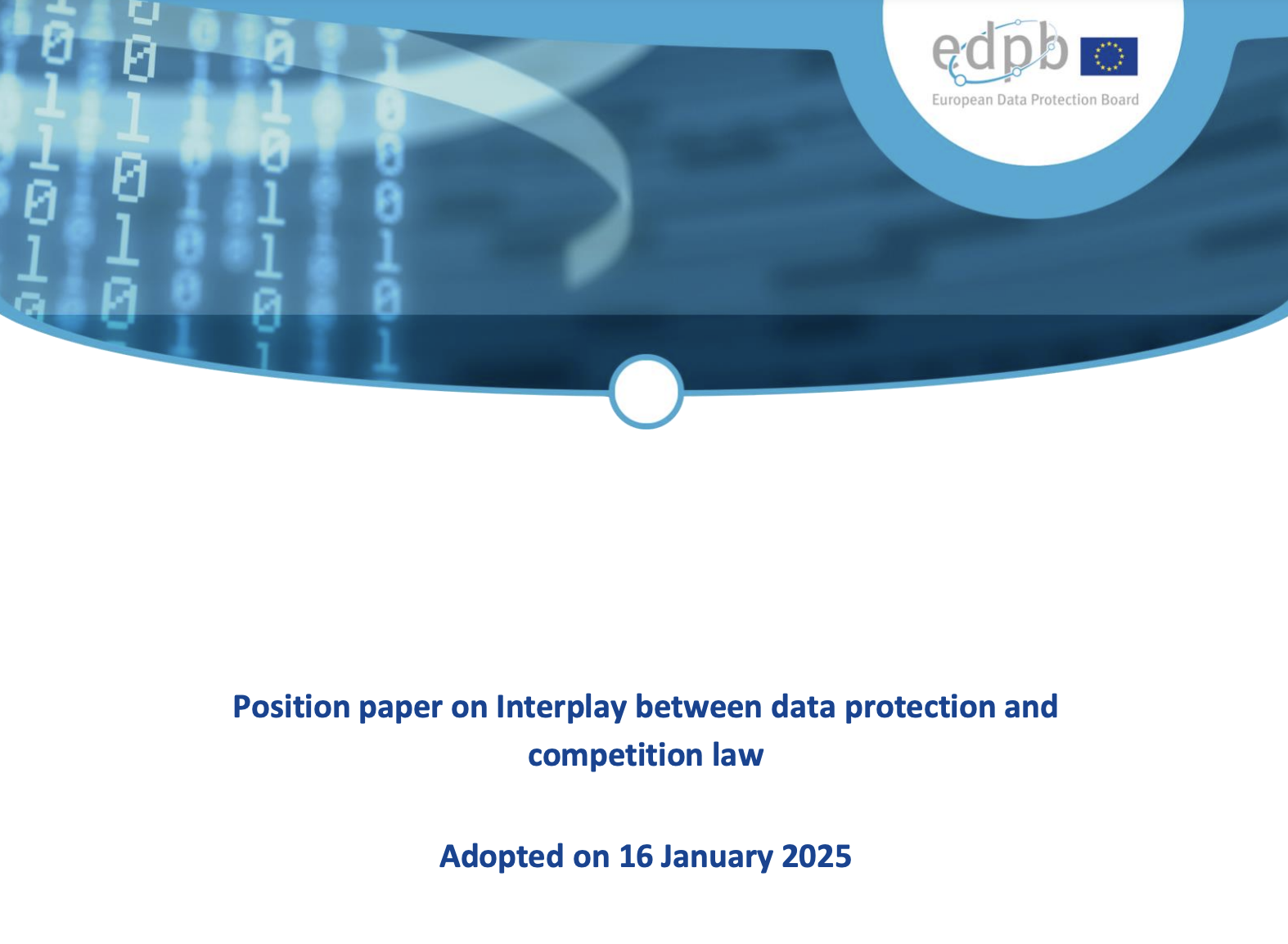 EPDB: Publica documento de opinión sobre la interacción entre la protección de datos y la competencia económica